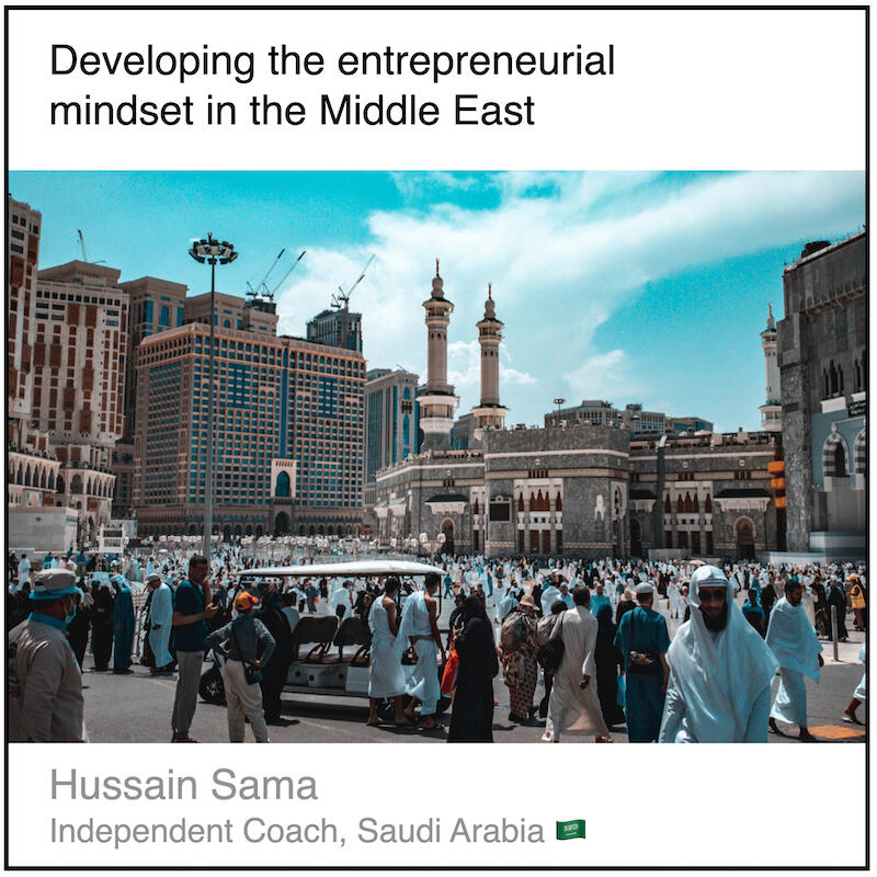 Express 7(2) Hussain Sama Read or download the PDF with the title "Developing the entrepreneurial mindset in the Middle East" written by Hussain Sam, an independent coach from Saudi Arabia.